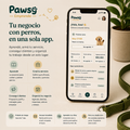PAWSY Emprende - Tu negocio con perros, en una sola app.